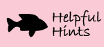 Helpful Hints